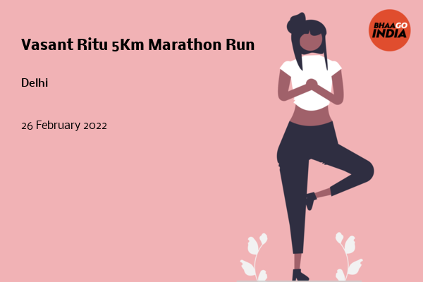 Cover Image of Running Event - Vasant Ritu 5Km Marathon Run | Bhaago India