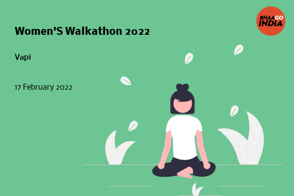 Cover Image of Running Event - Women'S Walkathon 2022 | Bhaago India