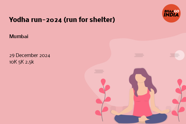 Yodha run-2024 (run for shelter)