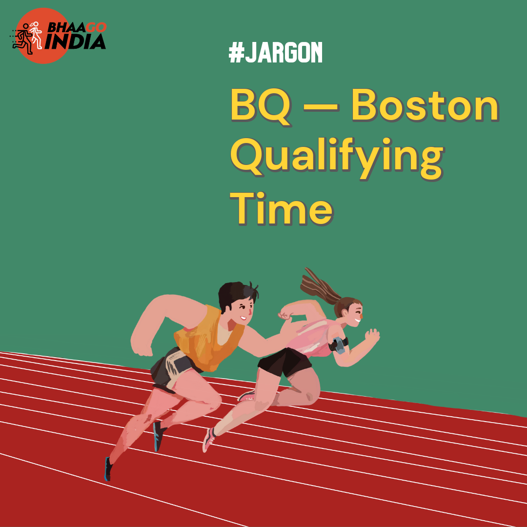 BQ — Boston Qualifying Time Bhaago India